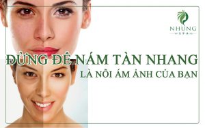 Tàn nhang là gì? Nguyên nhân, biểu hiện những điều cần biết về tàn nhang.