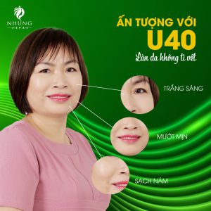 U40 MẶT MỘC CĂNG MỊN TRẮNG SÁNG SAU TRỊ NÁM THÀNH CÔNG TẠI NHUNG SPA