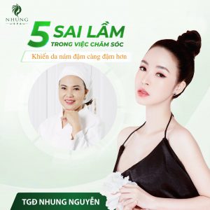 Sai Lầm Khi Điều Trị Nám Khiến Da Chị Em Ngày Càng Đậm Thêm