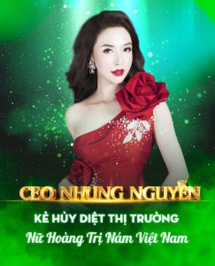 Nhung Nguyễn – Người Hủy Diệt Thị Trường Nữ Hoàng Trị Nám Việt Nam