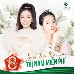 08/03 NHẬN NGAY SUẤT TRỊ NÁM 0 ĐỒNG CÙNG NHUNG SPA